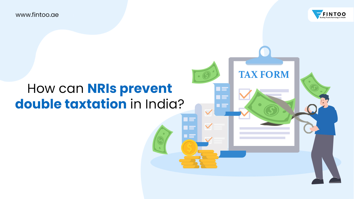 How can NRIs avoid double taxation in India? Fintoo Blog ae
